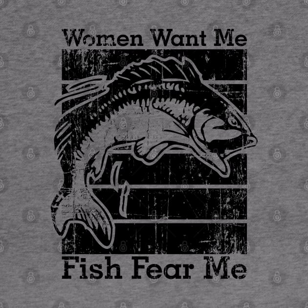 Women Want Me Fish Fear Me by area-design